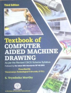 Animal Computer Aided Engineering Drawing Illustrative Sketch Book S Trymbaka Murthy 