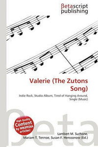 Valerie (the Zutons Song) Buy Valerie (the Zutons Song) by unknown at