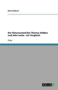 der naturzustand bei thomas hobbes und john locke ein vergleich buy der naturzustand bei thomas hobbes und john locke ein vergleich by kadhum reem at low price in india flipkart com