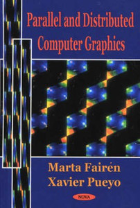 Parallel & Distributed Computer Graphics: Buy Parallel & Distributed ...