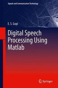 Digital Speech Processing Using MATLAB: Buy Digital Speech Processing ...