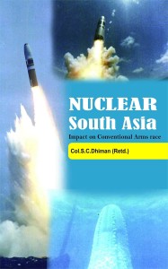 Nuclear South Asia Impact On Conventional Arm Race: Buy Nuclear South ...