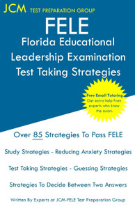 FELE Florida Educational Leadership Examination Test Taking