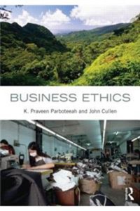 Business Ethics: Buy Business Ethics By K Praveen Parboteeah , K ...