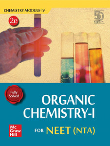 Organic Chemistry I for NEET (NTA) | Chemistry Module 4: Buy Organic ...