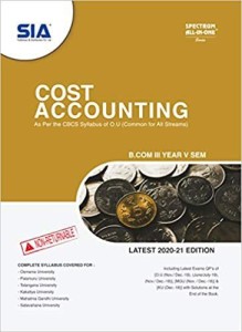 B.com Third Year Fifth Sem COST ACCOUNTING (O.U) 2020-2021 Edition: Buy ...