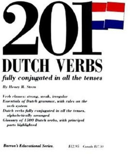 201 Dutch Verbs Fully Conjugated In All The Tenses