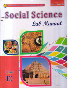 SOCIAL SCIENCE LAB MANUAL CLASS -10: Buy SOCIAL SCIENCE LAB MANUAL