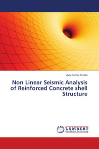 Non Linear Seismic Analysis of Reinforced Concrete shell Structure: Buy ...