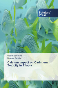 Calcium Impact on Cadmium Toxicity in Tilapia: Buy Calcium Impact on ...