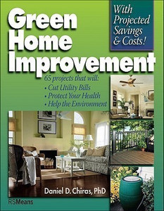 View of Green Home Improvement: Buy Green Home Improvement by Chiras Daniel D ...