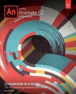 Adobe Animate CC Classroom in a Book (2018 release): Buy Adobe Animate CC  Classroom in a Book (2018 release) by Chun Russell at Low Price in India |  