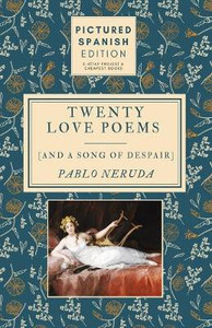Modern book cover of Twenty Love Poems with dark and intense imagery