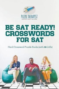 Be SAT Ready Crosswords for SAT Hard Crossword Puzzle Books (with 50