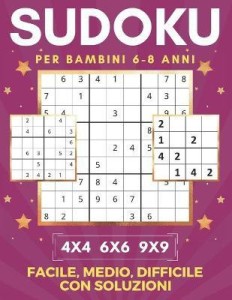 Sudoku Per Bambini Anni X X X Facile Medio Difficile