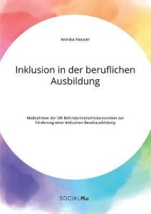 Inklusion In Der Beruflichen Ausbildung Massnahmen Der Un