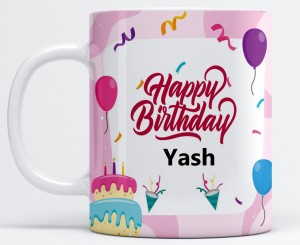 Vrantikar Happy Birthday Yash Printed Coffee , Yash Name , Best Gift For  Brother, Friend ,Father Happy Birthday Ceramic Coffee Mug Price in India -  Buy Vrantikar Happy Birthday Yash Printed Coffee ,
