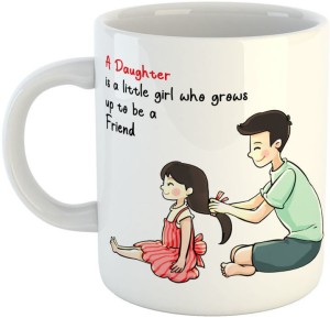 Ashvah A Daughter is a Little Girl Who Grows up to be a Friend Coffee -  Best Gift for Father, Daughter on Birthday/Fathers Day Ceramic Coffee Mug  Price in India - Buy