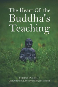 The heart of the buddha's hot sale teaching