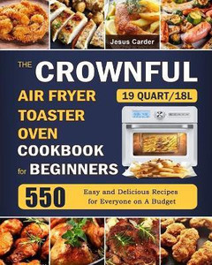 crownful 19 quart air fryer toaster oven