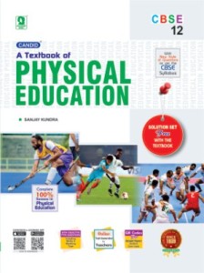 CBSE A TEXTBOOK OF PHYSICAL EDUCATION Class : 12: Buy CBSE A TEXTBOOK ...