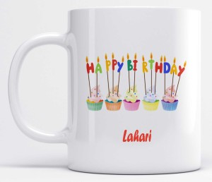 LOROFY Name Lahari Printed Happy Birthday Candle Design Ceramic Coffee Mug  Price in India - Buy LOROFY Name Lahari Printed Happy Birthday Candle  Design Ceramic Coffee Mug online at 