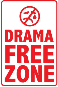 Posterhouzz Drama Free Zone Fine Art Print - Quotes &amp; Motivation ...