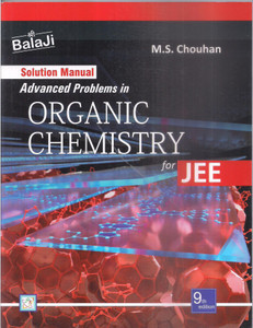 Solution Manual Of Advanced Problems In Organic Chemistry By M S ...