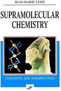 Supramolecular Chemistry - Concepts and Perspectives: Buy ...