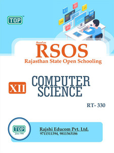 TOP-330 COMPUTER SCIENCE Class 12th RSOS (RAJSHTHAN STATE OPEN ...