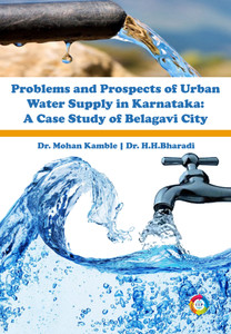 Problems and Prospects of Urban Water Supply in Karnataka: A Case Study ...