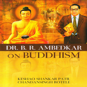 DR. B. R. AMBEDKAR ON BUDDHISM: Buy DR. B. R. AMBEDKAR ON BUDDHISM by ...