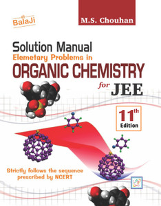 Solution Manual - Elementary Problems in Organic Chemistry for JEE - 11 ...