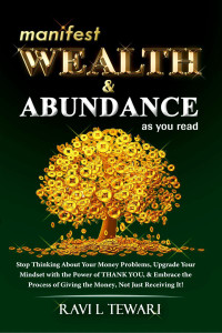 manifest WEALTH & ABUNDANCE as you read - Stop Thinking About Your ...
