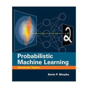 Probabilistic Machine Learning: Buy Probabilistic Machine Learning