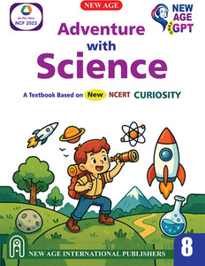 Adventure with Science | A Textbook Based on New NCERT CURIOSITY