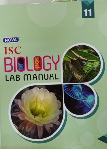 Nova Isc Biology Lab Manual Class Xi Buy Nova Isc Biology Lab Manual