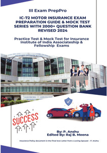 IC-72 MOTOR INSURANCE Exam Preparation Guide & Mock Test Series with ...