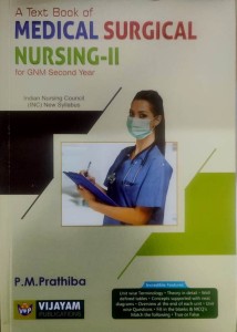 A Text Book Of Medical Surgical Nursing -II For GNM Second Year As Per ...