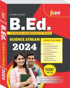 A Complete Guide For B.ED. Entrance Examination Of Odisha For Science ...