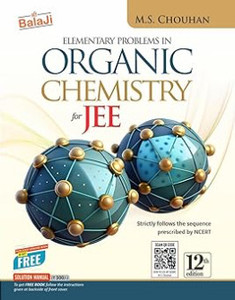 Elementary Problems In Organic Chemistry For JEE - 12th Edition, 2025 ...