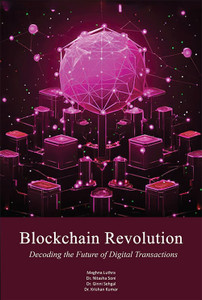 Blockchain Revolution: Decoding The Future Of Digital Transactions: Buy ...