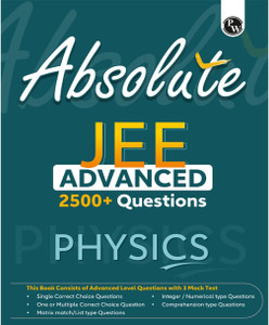 Physics Wallah PW Absolute JEE Advanced Physics 2500+ Questions For ...