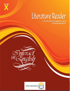 Interact In English Literature Reader A Textbook For English Course (Communicative) For CBSE Interact In English Literature Reader A Textbook For English Course (Communicative) For CBSE
