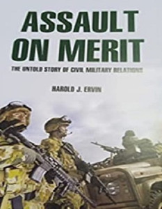 Assault On Merit: The Untold Story Of Civil Military Relations: Buy