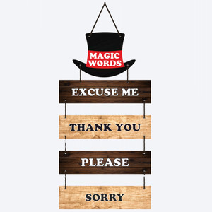 Home Delight Magic Words- Excuse Me, Thank You, Please, Sorry Wooden