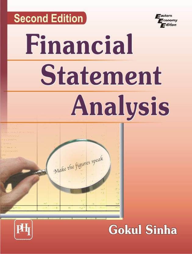 FINANCIAL STATEMENT ANALYSIS 2 ED By SINHA Buy Paperback Edition at