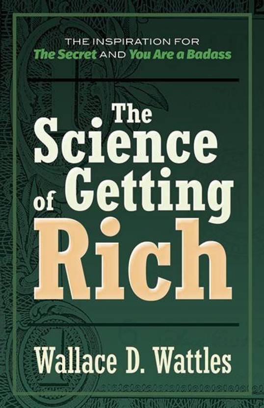 The Science of Getting Rich Dover Empower Your Life Series By Wallace D