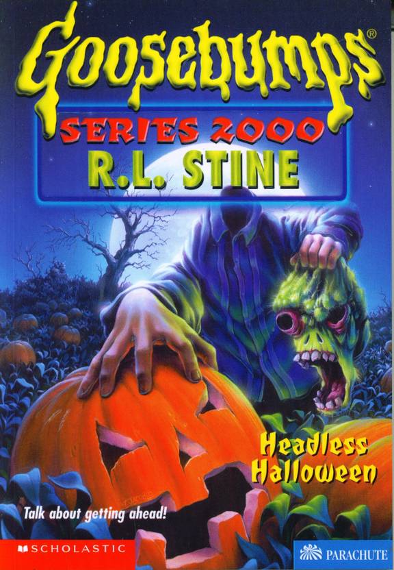 Goosebumps 2000 Headless Halloween Book 10 By R L STINE Buy Paperback