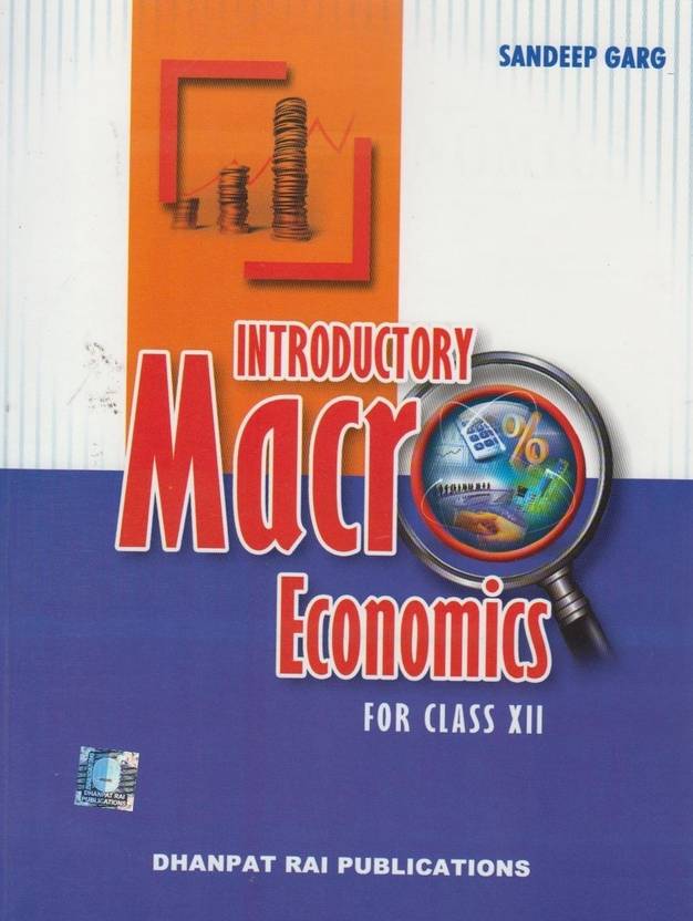 Introductory Macroeconomics for Class 12 5th Edition By Sandeep Garg